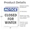 Signmission Closed For Winter, 7 in W x Rectangle, Vinyl Decal OS-2PACK-NS-D-710-V-10678 - alternate 2